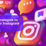 10 Proven Strategies to Boost Your Instagram Followers